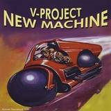 V-Project : New Machine